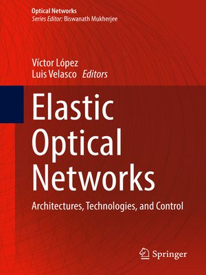 cover image of Elastic Optical Networks